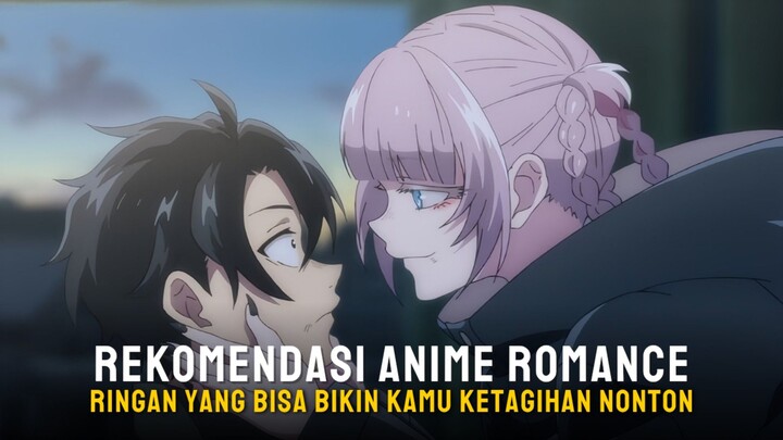 Rekomendasi anime romance ringan yang bisa bikin kamu ketagihan