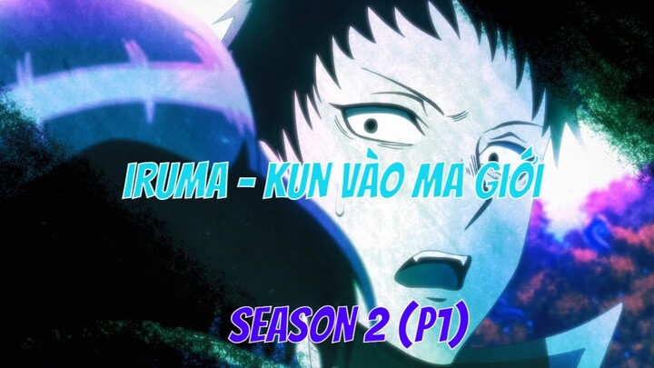 Thanh Niên Giấu Nghề Vào Ma Giới Làm Ma Vương SS2 (P1) | Tóm Tắt Anime | All In One