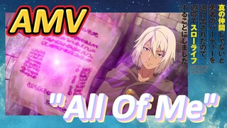 [Banished from the Hero's Party]AMV |  "All Of Me"