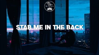 Stab Me In The Back - Bryce Savage ( Lyrics)