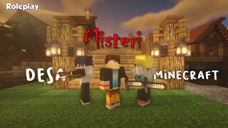 Roleplay Minecraft - Misteri Perampokan di Desa Minecraft..