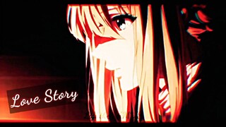Violet Evergarden [AMV/Edit] Love Story