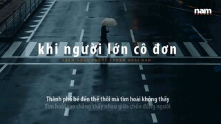 Khi Người Lớn Cô Đơn - Phạm Hoài Nam