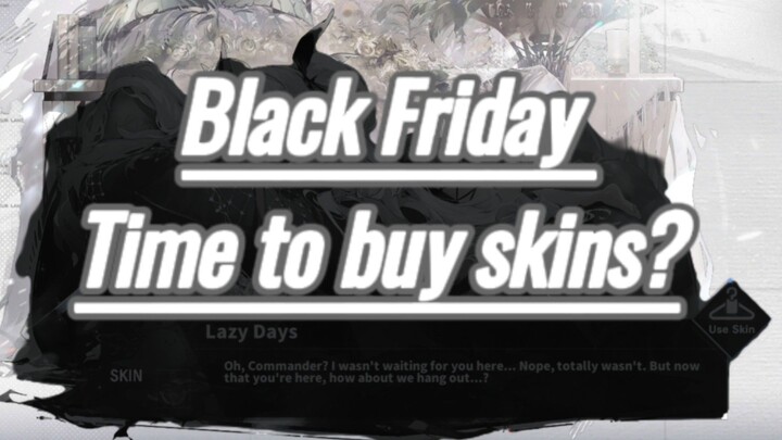 Buy some skins on Black Friday | Azur Lane