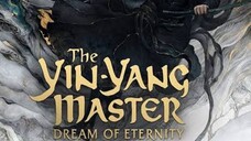 Call Me By Your Name--Yin-Yang Master- Dream of Eternity