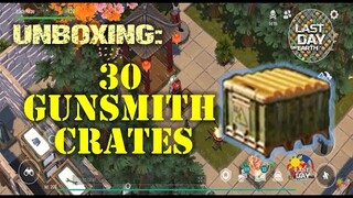 UNBOXING  | 30-GUNSMITH'S CRATES |  - Last Day On Earth: Survival