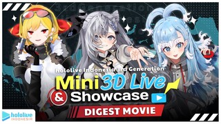 【Digest Movie】hololive Indonesia Generasi 3 Mini 3D Live & Showcase