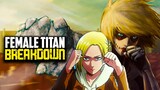 Female Titan Breakdown | Attack on Titan