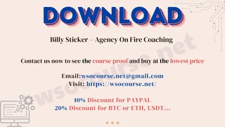 [WSOCOURSE.NET] Billy Sticker – Agency On Fire Coaching