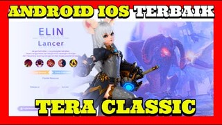 MAKiN KEREN - BiSA PK - BAHASA INDO - TERA CLASSIC SEA MOBiLE ( ANDROiD iOS )