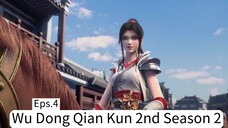 Wu Dong Qian Kun 2nd Season 2. eps.4