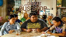Ada Apa Dekat Bus Stop 2015