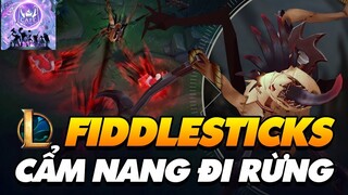 [CẨM NANG BỎ TÚI] TÌM HIỂU CÁCH CHƠI FIDDLESTICKS ĐI RỪNG THU THẬP HẮC ÁM PHIÊN BẢN 10.7 LMHT!