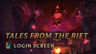 Tales from the Rift | Login Screen - League of Legends