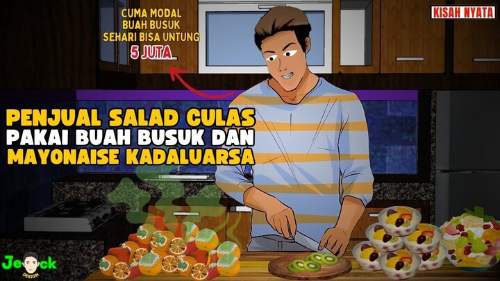 PENJUAL SALAD BUAH CURANG PAKAI BUAH BUSUK DAN MAYONAISE KADALUARSA  SINETRO