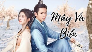 [FMV] Mây Và Biển - A Nguyệt Nguyệt || Như Ý Phương Phi