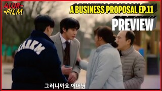 A BUSINESS PROPOSAL EPISODE 11 #PRATAYANG SPOILER PREVIEW