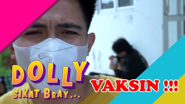 BANG DOLLY IKUTAN VAKSIN, KUY LAH #SIKATBRAY