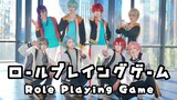 【偶像梦幻祭｜cos舞蹈】Role Playing Game ☆和蜂碱八人一起打游戏吧～ ロールプレイングゲーム