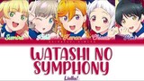 Watashi no Symphony | Liella! | Full ROM / KAN / ENG Color Coded Lyrics