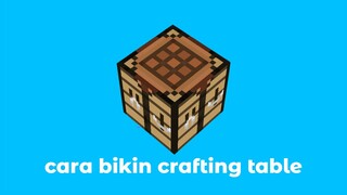 cara bikin crafting table di minecraft