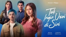 TAK INGIN USAI DI SINI (2025)