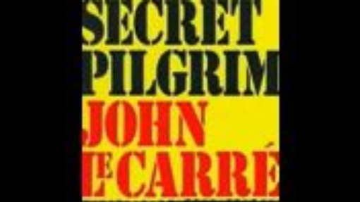 1.  The Secret Pilgrim - by John le Carre -Part 1 - Read by Michael Jayston