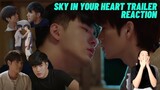[FAHPRINCE] ขั้วฟ้าของผม Sky In Your Heart Offical Trailer Reaction