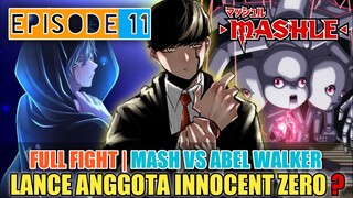 MASHLE EPISODE 11❗MASH VS ABEL WALKER❗MUNCULNYA ANGGOTA INNOCENT ZERO❗ALUR CERITA MASHLE❗