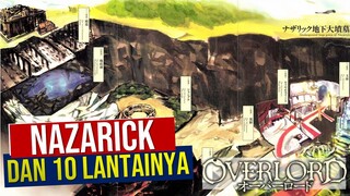 Sejarah Ainz Mendapatkan Nazarick dan ke 10 Lantai nya #Overlord