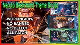 New Naruto Backround theme Script | Working101% | MobileLegends Tutorial 2020