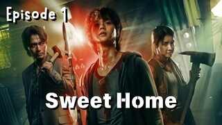 Sweet Home - Ep1 Sub Indo