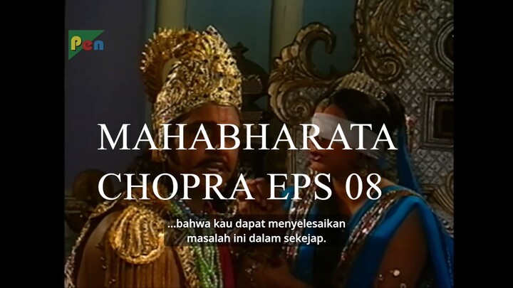 Mahabharata Chopra Eps 08