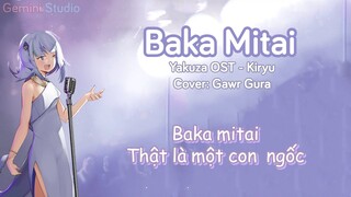 [Lyrics] Baka Mitai - Yakuza 0 OST Vietsub (Cover by Gawr Gura - Hololive EN)