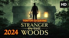 Stranger in the Woods 2024 SUB INDO