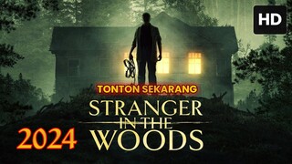 Stranger in the Woods 2024 SUB INDO