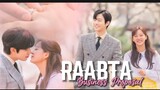 Raabta | Shin Hari X Kang Taemu | Business Proposal Hindi Mix
