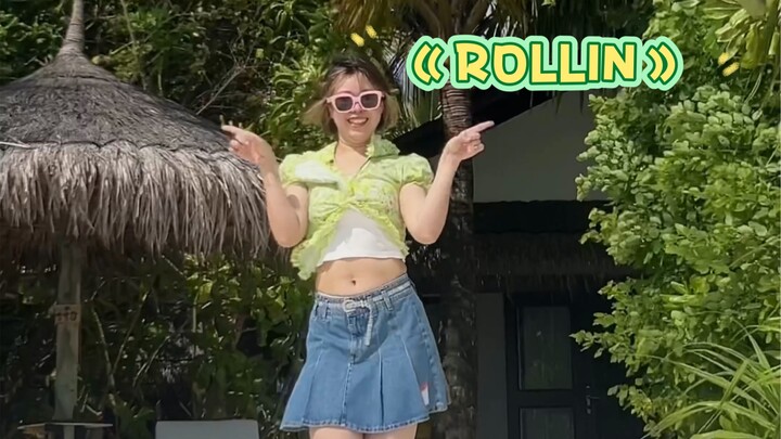 How can you vacation by the beach without dancing to "ROLLIN"?!