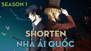 SHORTEN "Nhà Ái Quốc Moriarty" | Season 1 | AL Anime