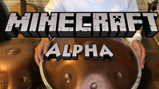 [ดนตรี]【ไมน์คราฟต์】โคฟแฮนด์แพน "Alpha" -C418 ไม่ใช่เสียงที่เดียวดาย