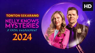 Nelly Knows Mysteries: A Fatal Engagement 2024 SUB INDO