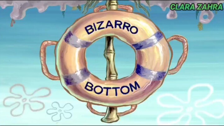 Spongebob bahasa indonesia : Bizarro bottom (1/4)