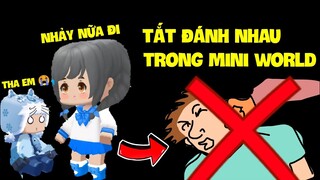 Cách tắt đánh nhau trong Mini World | Meowpeo TV