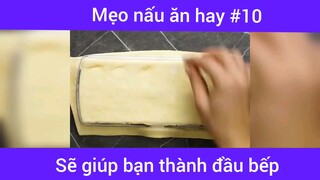 Mẹo nấu ăn hay p10