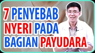 7 Penyebab Nyeri Pada Bagian Payudara