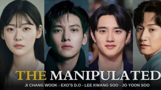 THE MANIPULATED (2025) EPISODE 11 FULL HD SUBTITLE INDONESIA