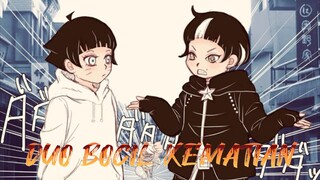 DUO BOCIL KEMATIAN🔥🔥