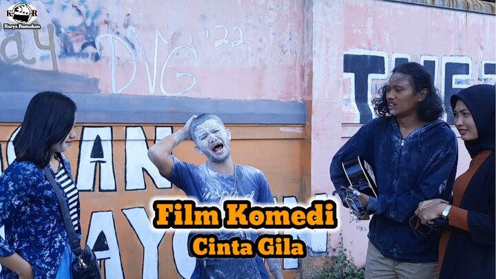 Film Komedi " Cinta Gila " Karya Rumahan