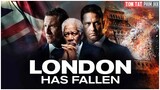 REVIEW PHIM LUÂN ĐÔN THẤT THỦ || LONDON HAS FALLEN ||SIÊU PHẨM PHIM HÀNH ĐỘNG  ||TÓM TẮT PHIM JKK