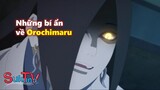 Hé lộ những bí ẩn về Orochimaru
